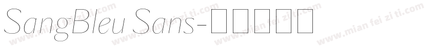 SangBleu Sans字体转换